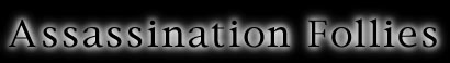 Assassination Follies